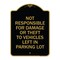 Signmission Not Responsible for Damage or Theft to Vehicles Left in Parking Lot, A-DES-BG-1824-23543 A-DES-BG-1824-23543 - alternate 1